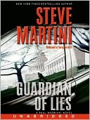 Book cover image of Guardian of Lies (Paul Madriani Series #10) by Steve Martini