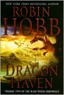 Book cover image of Dragon Haven (Rain Wilds Series #2) by Robin Hobb