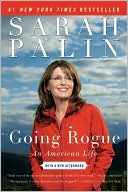Sarah Palin: Going Rogue: An American Life
