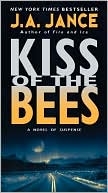 J. A. Jance: Kiss of the Bees