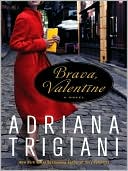Book cover image of Brava, Valentine by Adriana Trigiani