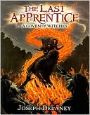 Joseph Delaney: A Coven of Witches (The Last Apprentice Series)