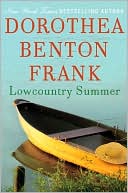 Book cover image of Lowcountry Summer by Dorothea Benton Frank