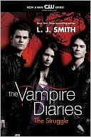 Book cover image of The Struggle (Vampire Diaries Series #2) by L. J. Smith