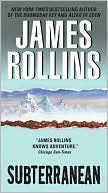 Book cover image of Subterranean by James Rollins