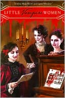 Book cover image of Little Vampire Women by Louisa May Alcott