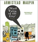 Book cover image of More Tales of the City by Armistead Maupin