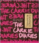 Book cover image of The Carrie Diaries by Candace Bushnell