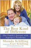 Book cover image of The Best Kind of Different: Our Family's Journey with Asperger's Syndrome by Shonda Schilling