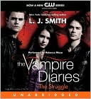 L. J. Smith: The Struggle (Vampire Diaries Series #2)