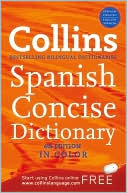 Book cover image of Collins Spanish Concise Dictionary by HarperCollins Publishers Ltd. Staff