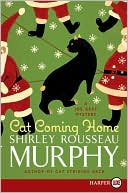 Shirley Rousseau Murphy: Cat Coming Home (Joe Grey Series #16)