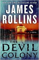 Book cover image of The Devil Colony (Sigma Force Series #7) by James Rollins