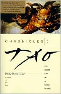 Book cover image of Chronicles of Tao: The Secret Life of a Taoist Master by Ming-dao Deng