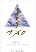 Book cover image of 365 Tao: Daily Meditations by Ming-dao Deng