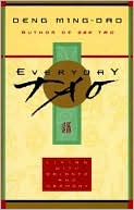 Book cover image of Everyday Tao: Living with Balance and Harmony by Ming-dao Deng
