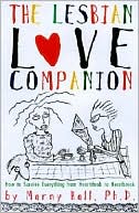 Marny Hall: Lesbian Love Companion: How to Survive Everything from Heartthrob to Heartbreak