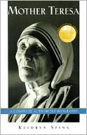 Kathryn Spink: Mother Teresa: A Complete Authorized Biography