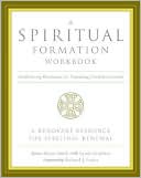 James Bryan Smith: Spiritual Formation Workbook: Small-Group Resources for Nurturing Christian Growth