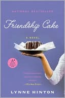 Book cover image of Friendship Cake (Hope Springs Series #1) by Lynne Hinton