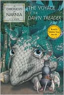 C. S. Lewis: The Voyage of the Dawn Treader (Chronicles of Narnia Series #5)