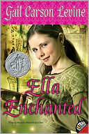 Gail Carson Levine: Ella Enchanted
