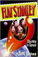 Jeff Brown: Stanley in Space (Flat Stanley Series)