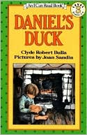 Clyde Robert Bulla: Daniel's Duck: (I Can Read Book Series: Level 3)