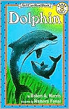 Book cover image of Dolphin: (I Can Read Book Series: Level 3) by Robert A. Morris