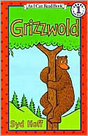 Syd Hoff: Grizzwold: (I Can Read Book Series: Level 1)
