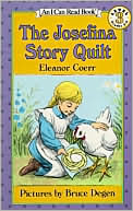 Eleanor Coerr: Josefina Story Quilt: (I Can Read Book Series: Level 3)