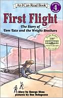George Shea: First Flight: The Story of Tom Tate and the Wright Brothers (I Can Read Book 4 Series)