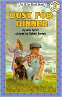 Book cover image of Dust for Dinner: (I Can Read Book Series: Level 3) by Ann Turner