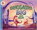 Book cover image of Dinosaurs Big and Small by Kathleen Weidner Zoehfeld