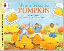 Wendy Pfeffer: From Seed to Pumpkin (Let's-Read-and-Find-Out Science Books Series)