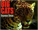Seymour Simon: Big Cats