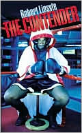 Book cover image of Contender by Robert Lipsyte