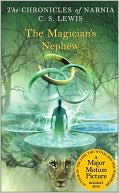 Book cover image of The Magician's Nephew (Chronicles of Narnia Series #1) by C. S. Lewis