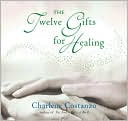 Charlene Costanzo: Twelve Gifts for Healing