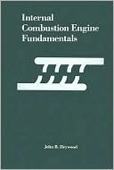 John B. Heywood: Internal Combustion Engine Fundamentals