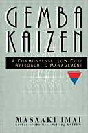 Book cover image of Gemba Kaizen: A Commonsense, Low-Cost Approach to Management by Masaaki Imai