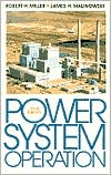 Book cover image of Power System Operation by Robert H. Miller