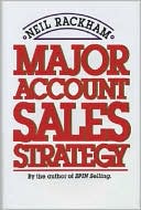 Book cover image of Major Account Sales Strategy by Neil Rackham