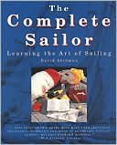 Book cover image of The Complete Sailor: Learning the Art of Sailing by David Seidman