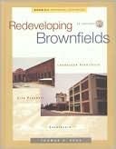 Book cover image of Redeveloping Brownfields: Landscape Architects, Site Planners, Developers by Thomas Russ
