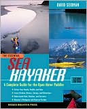 Book cover image of The Essential Sea Kayaker: A Complete Guide for the Open Water Paddler (The Essential Series) by David Seidman