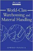 Book cover image of World-Class Warehousing and Material Handling by Edward Frazelle