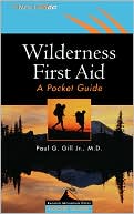 Paul G. Gill: Wilderness First Aid