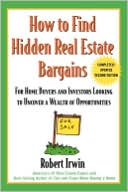 Book cover image of How to Find Hidden Real Estate Bargains 2/E by Robert Irwin