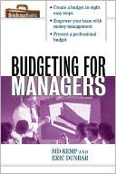 Book cover image of Budgeting for Managers by Sid Kemp